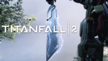 《泰坦陨落 2》首支预告片发布；PS4、Xbox One、PC 版本已确认